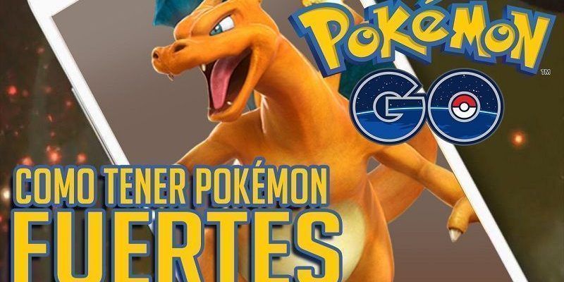 Guía-Pokémon-Go-Cómo-Hacer-tu-Pokémon-Más-Fuerte